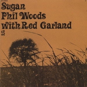 PHIL WOODS / フィル・ウッズ / フィル・ウッズ・ウィズ・レッド・ガーランド/スガン