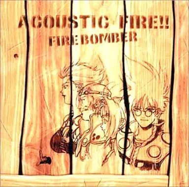 Fire Bomber / マクロス7 ACOUSTIC FIRE!!
