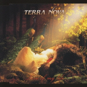 TERRA NOVA / テラ・ノヴァ / ラヴ・オブ・マイ・ライフ