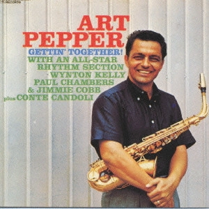 ART PEPPER / アート・ペッパー / ゲティン・トゥゲザー / GETTIN' TOGETHER!