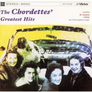 CHORDETTES / コーデッツ / グレイテスト・ヒッツ《ケイデンス・バーナビー・コレクション2》 / GREATEST HITS