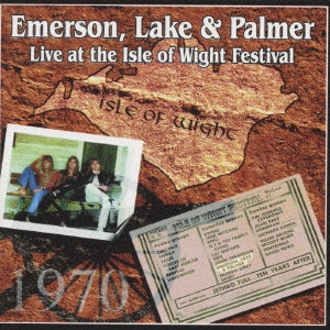 EMERSON, LAKE & PALMER / エマーソン・レイク&パーマー / ワイト島ライヴ