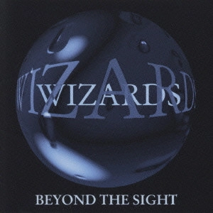 WIZARDZZ / ウィザーズ / ビヨンド・ザ・サイト / BEYOND THE SIGHT