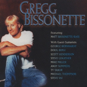 グレッグ・ビソネット / グレッグ・ビソネット / GREGG BISSONETTE