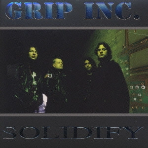 GRIP INC. / グリップ・インク / ソリディファイ / SOLIDIFY