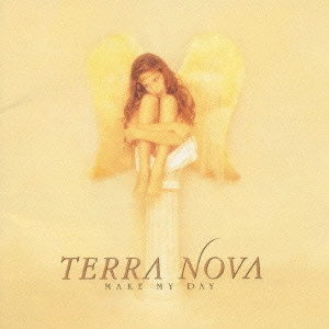 TERRA NOVA / テラ・ノヴァ / メイク・マイ・デイ / MAKE MY DAY
