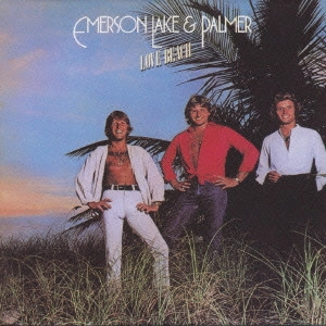 EMERSON, LAKE & PALMER / エマーソン・レイク&パーマー / ラヴ・ビーチ
