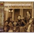PAUL BUTTERFIELD'S BETTER DAYS / ポール・バターフィールズ・ベター・デイズ / ベター・デイズ