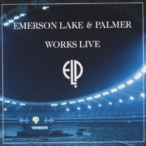 EMERSON, LAKE & PALMER / エマーソン・レイク&パーマー / ワークス・ライヴ