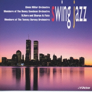GLENN MILLER ORCHESTRA / グレン・ミラー・オーケストラ / スイング・ジャズ《NEW BEST ONE》 / "SWING JAZZ ""NEW BEST ONE"""
