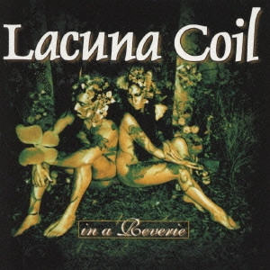 LACUNA COIL / ラクーナ・コイル / イン・ア・レヴァリィ / IN A REVERIE