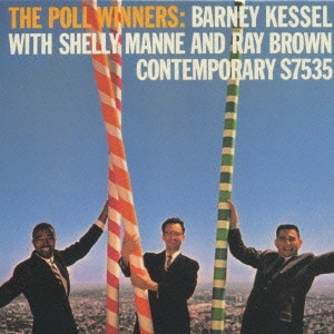 THE POLL WINNERS (BARNEY KESSEL & SHELLY MANNE & RAY BROWN) / ポール・ウィナーズ (バーニー・ケッセル&シェリー・マン&レイ・ブラウン) / ザ・ポール・ウィナーズ / THE POLL WINNERS