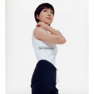 YUKI KADOKURA / 門倉有希 / 門倉有希全曲集