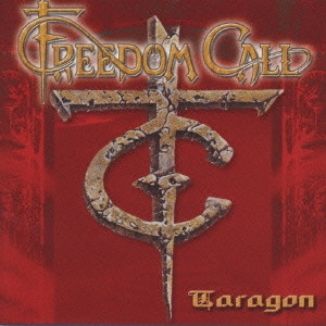 FREEDOM CALL / フリーダム・コール / タラゴン / TARAGON