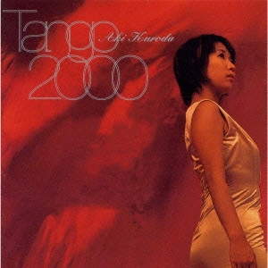KURODA AKI / 黒田亜樹  / Tango 2000