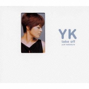 YUKI KADOKURA / 門倉有希 / テイク・オフ / TAKE OFF
