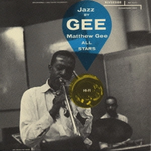 MATTHEW GEE / マシュー・ジー / ジャズ・バイ・ジー! / JAZZ BY GEE !