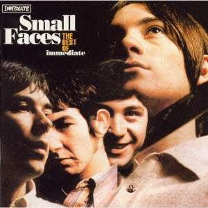 SMALL FACES / スモール・フェイセス / ベスト・オブ・イミディエイト / THE BEST OF IMMEDIATE