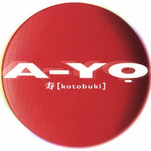 寿 / A-YO.