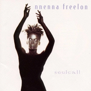NNENNA FREELON / ニーナ・フリーロン / ソウルコール / SOULCALL