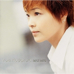 YUKI KADOKURA / 門倉有希 / 全曲集～愛に疲れて～