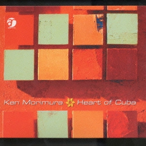 KEN MORIMURA / 森村献 / Heart of Cuba / HEART OF CUBA