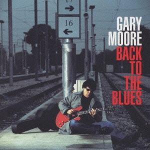 GARY MOORE BAND / ゲイリー・ムーア / バック・トゥ・ザ・ブルース / BACK TO THE BLUES
