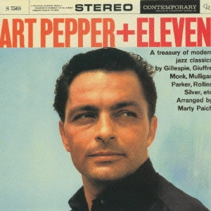 ART PEPPER / アート・ペッパー / アート・ペッパー・プラス・イレヴン[+3] / ART PEPPER + ELEVEN