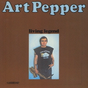 ART PEPPER / アート・ペッパー / リヴィング・リジェンド[+1] / LIVING LEGEND +1