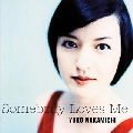 NAKAMICHI ,YUKO / 仲道祐子 / 誰かが私を愛してる