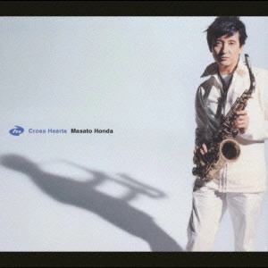 MASATO HONDA / 本田雅人 / Cross Hearts / CROSS HEARTS
