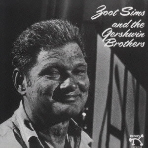 ZOOT SIMS / ズート・シムズ / ズート・シムズ・アンド・ザ・ガーシュイン・ブラザーズ[+1]《ヘリテッジ・オブ・ジャズ第4期~パブロ40(27)》 / ZOOT SIMS AND THE GERSHWIN BROTHERS