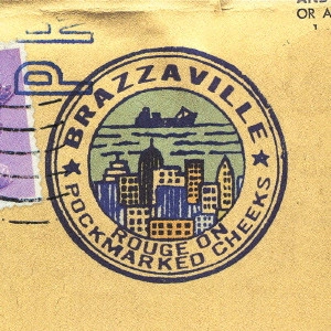 BRAZZAVILLE / ブラザヴィル / ルージュ・オン・ポックマークト・チークス / ROUGE ON POCKMARKED CHEEKS