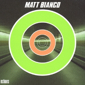 MATT BIANCO / マット・ビアンコ / エコーズ / ECHOES
