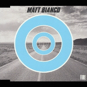 MATT BIANCO / マット・ビアンコ / ファイアー / FIRE