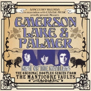 EMERSON, LAKE & PALMER / エマーソン・レイク&パーマー / ベスト・オブ・ザ・ブートレッグス