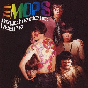 THE MOPS / ザ・モップス / ザ・モップス・サイケデリック・イヤーズ / THE MOPS PSYCHEDELIC YEARS