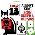 ALBERT KING / アルバート・キング / ボーン・アンダー・ア・バッド・