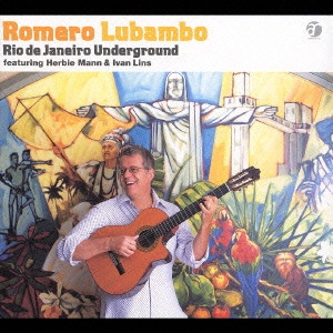 ROMERO LUBAMBO / ホメロ・ルバンボ / Rio de Janeiro Underground / RIO DE JANEIRO UNDERGROUND