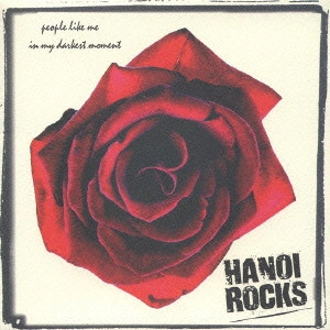 HANOI ROCKS / ハノイ・ロックス / PEOPLE LIKE ME / IN MY DARKEST MOMENT EP / ピープル・ライク・ミー|イン・マイ・ダーケスト・モメント EP