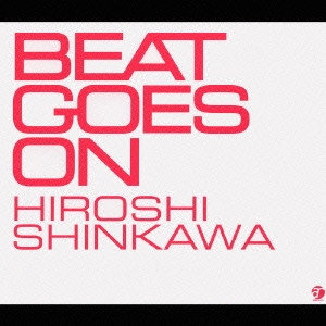 新川博 / ビート・ゴーズ・オン / BEAT GOES ON