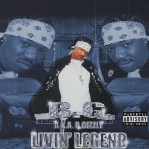 B.G. / リヴィン・レジェンド / LIVIN' LEGEND