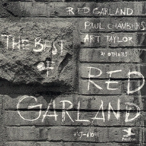 RED GARLAND / レッド・ガーランド / Cジャム・ブルース～ザ・ベスト・オブ・レッド・ガーランド / THE BEST OF RED GARLAND
