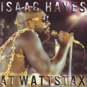 ISAAC HAYES / アイザック・ヘイズ / アット・ワッツタックス / AT WATTSTAX