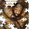 ISAAC HAYES / アイザック・ヘイズ / トゥ･ビー･コンティニュー（紙