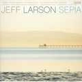 JEFF LARSON / ジェフ・ラーソン / セピア