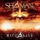 SHAMAN(SHAAMAN) / シャーマン / リチュアライヴ