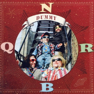 N.R.B.Q. / ダミー / DUMMY