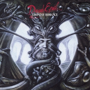 DEAD END / デッド・エンド / GHOST OF ROMANCE