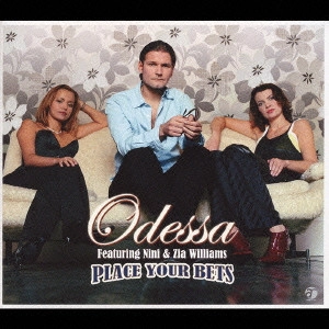 ODESSA / Place Your Bets / PLACE YOUR BETS